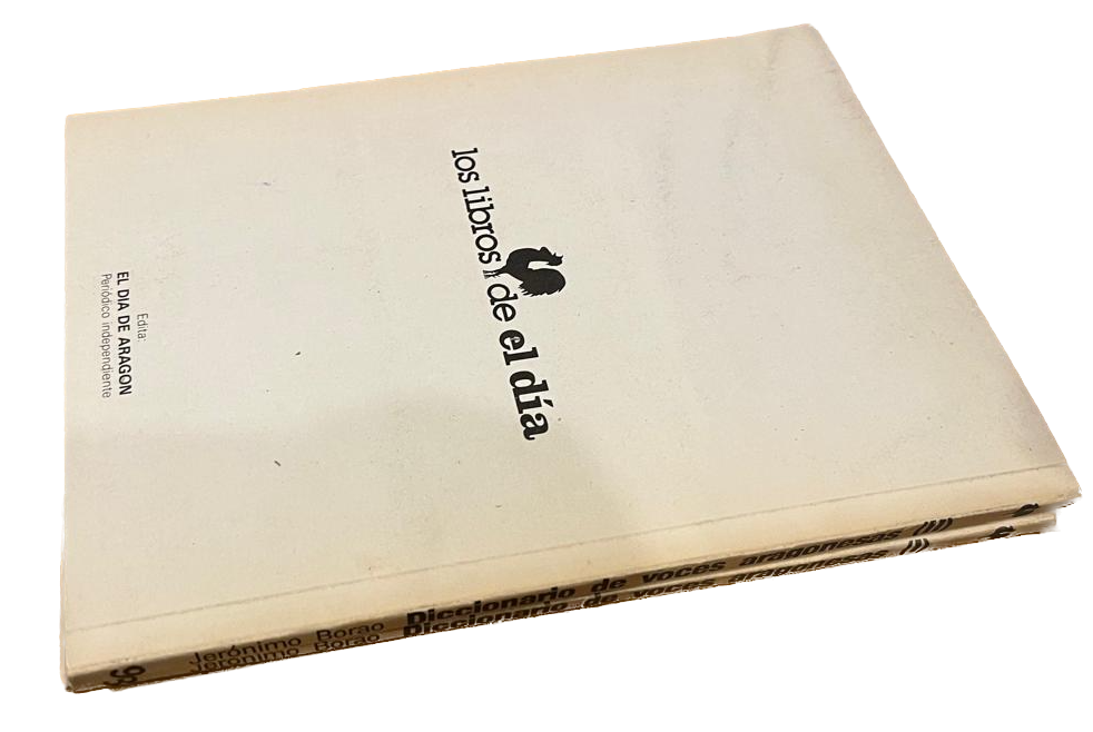 Diccionario de voces aragonesas Tomo I y II