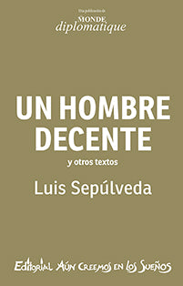 Un hombre decente y otras crónicas
