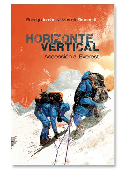 Horizonte vertical. Ascensión al Everest