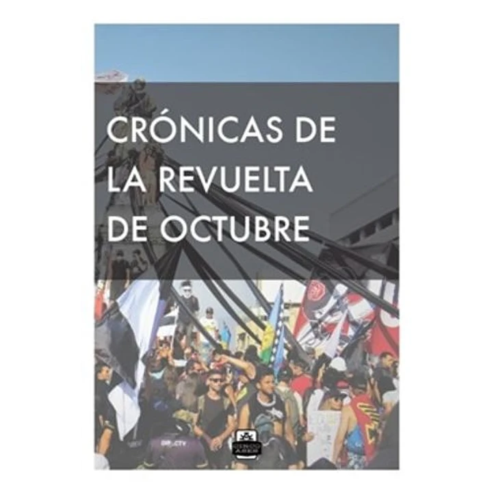 Crónicas de la revuelta de octubre