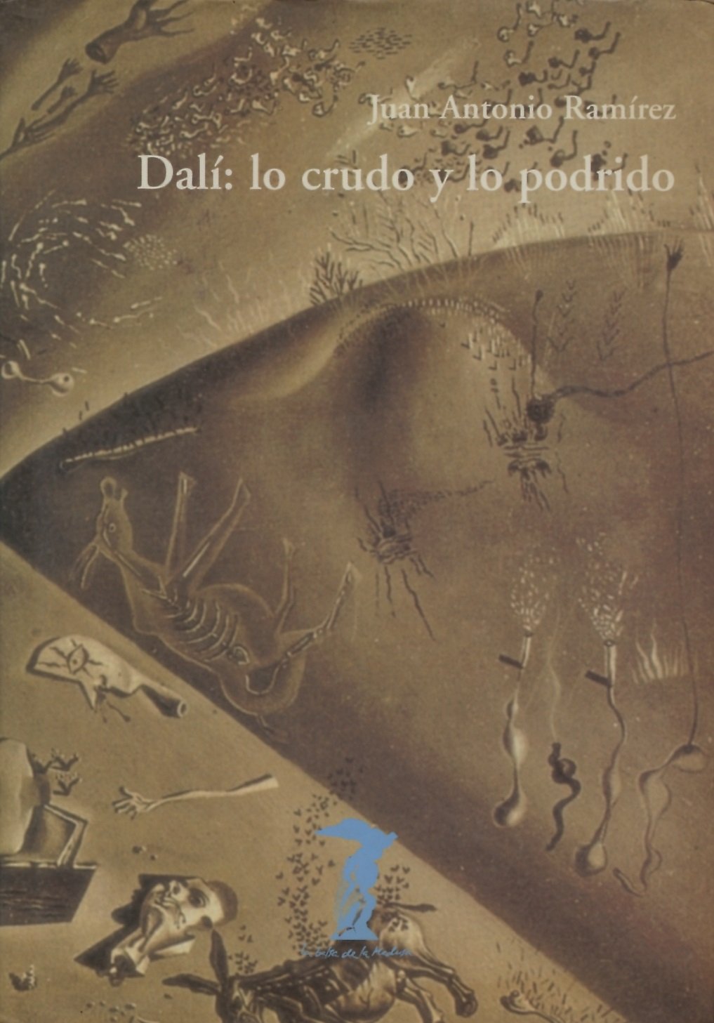 Dali, lo crudo y lo podrido