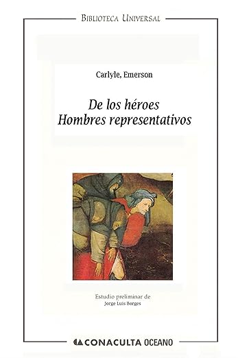 De los Héroes. Hombres representativos