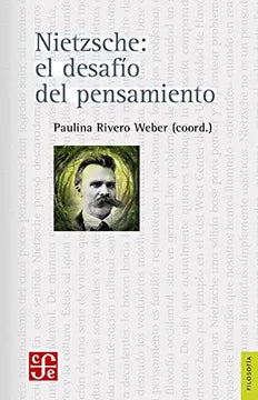 Nietzsche: el desafío del pensamiento.