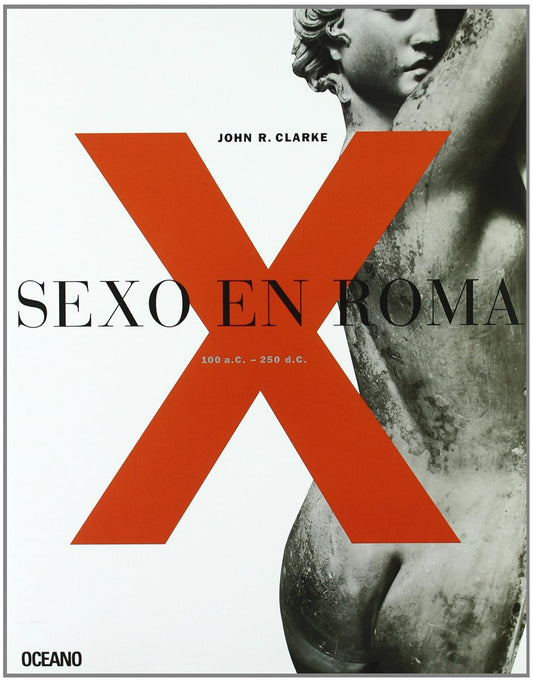 Sexo en Roma 100 a.C. - 250 d.C.