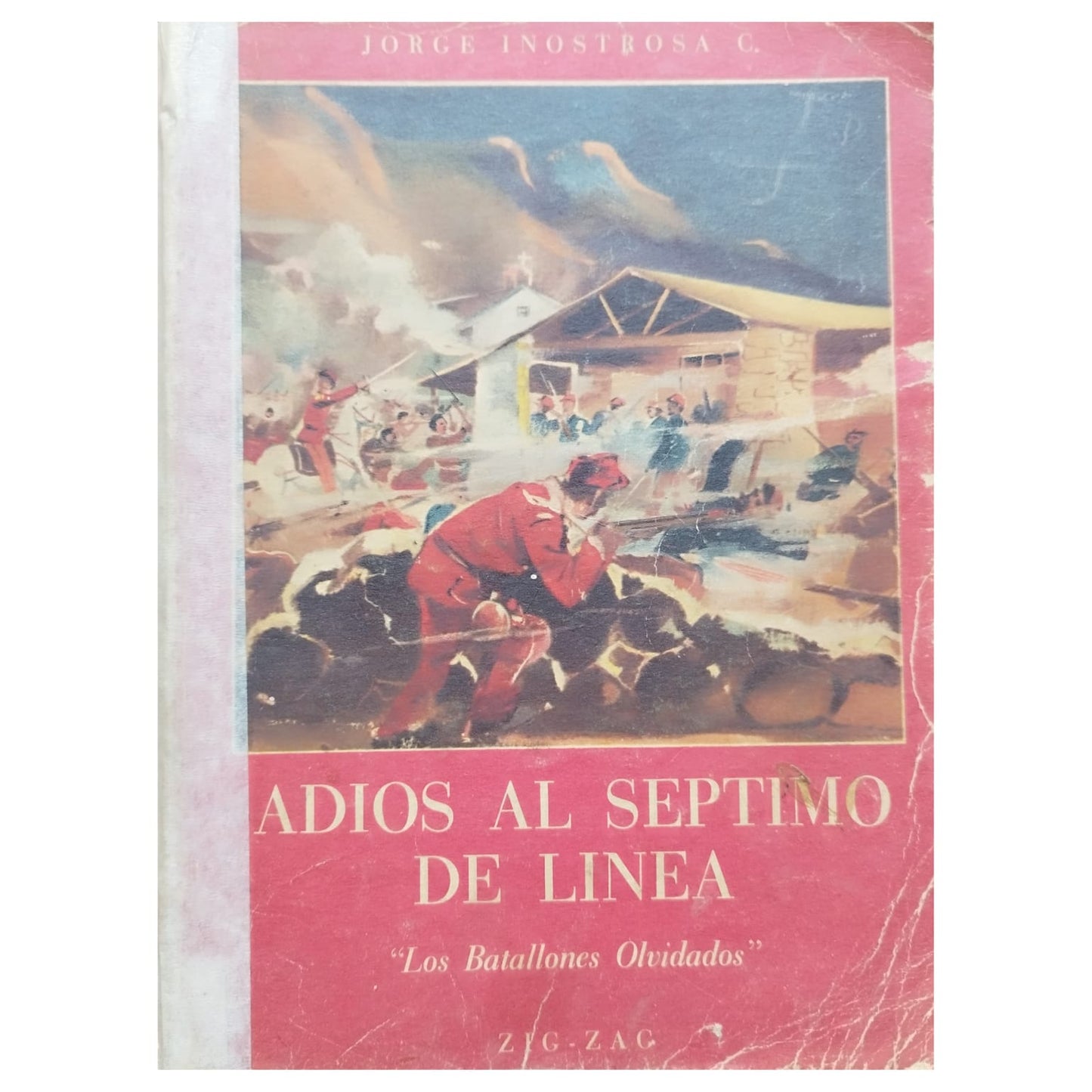 Los batallones olvidados. Adiós Séptimo de Línea