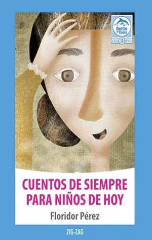 Cuentos de siempre para niños de hoy