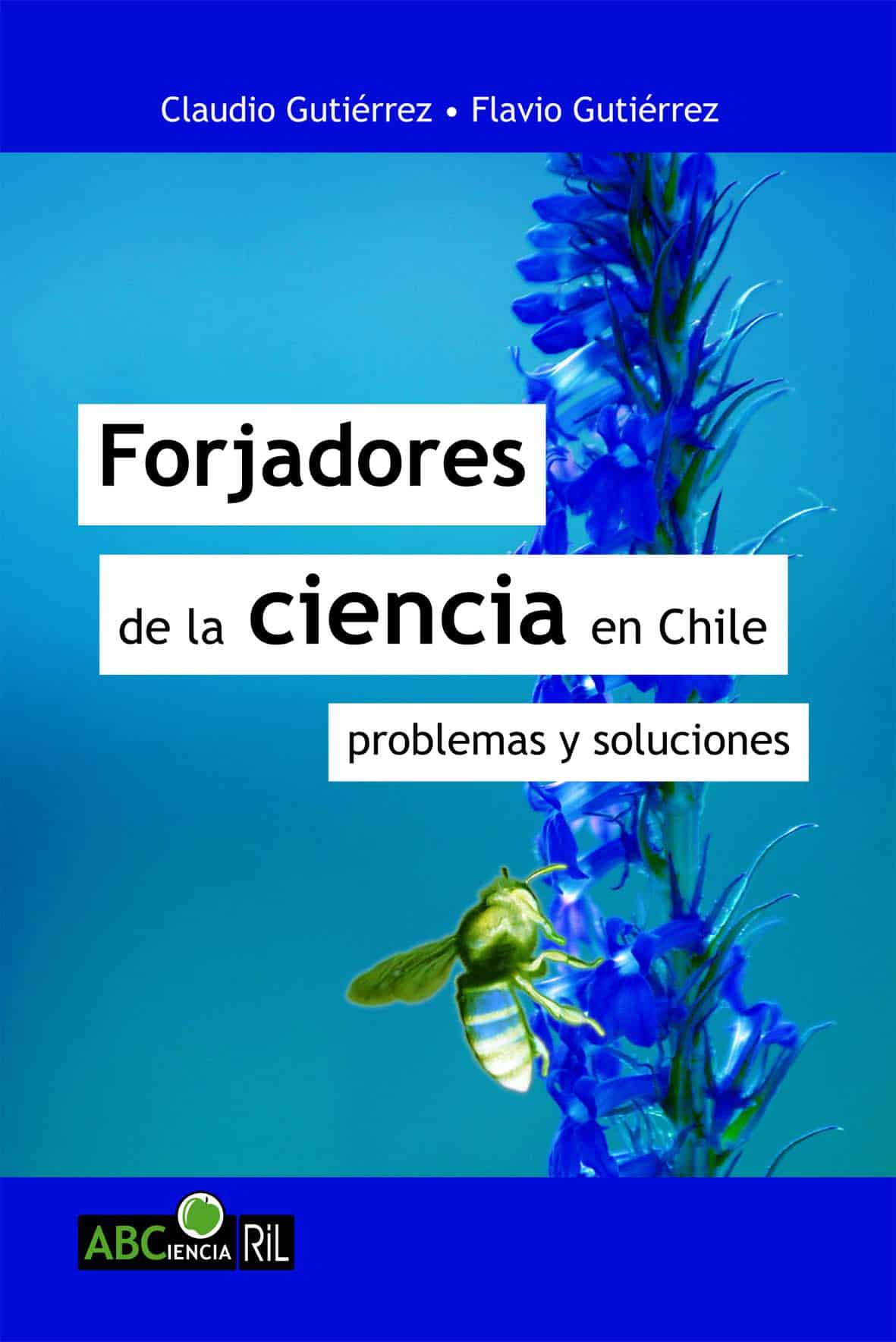 Forjadores de la Ciencia en Chile