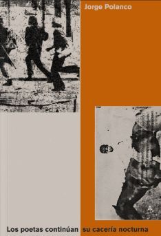 Los poetas continúan su cacería nocturna
