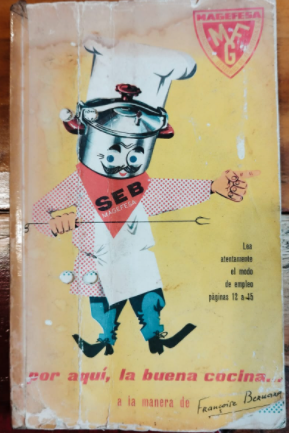 Por aquí la buena cocina. A la manera de Francoise Bernard