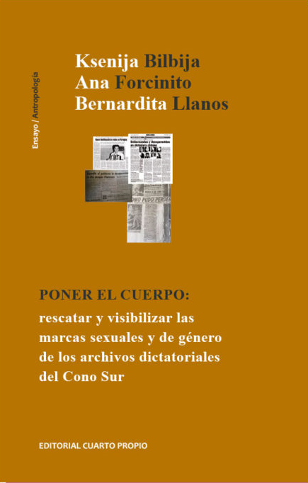 Poner el cuerpo: rescatar y visibilizar las marcas sexuales y de género de los archivos dictatoriales del Cono Sur