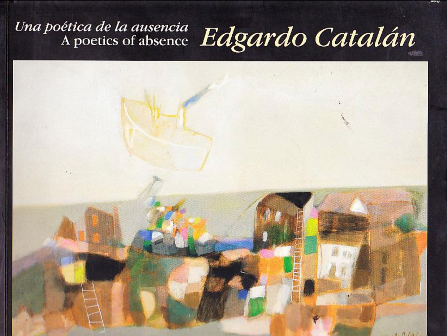 Una poética de la ausencia. A poetics of abscence