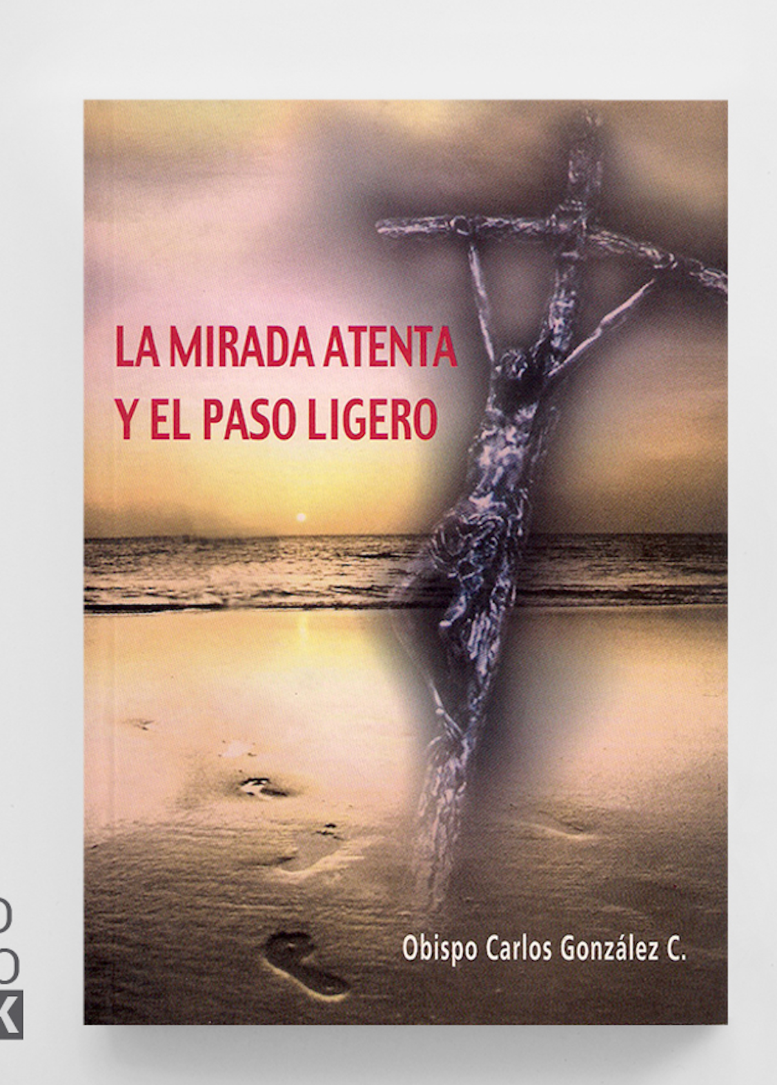 La mirada atenta y paso ligero