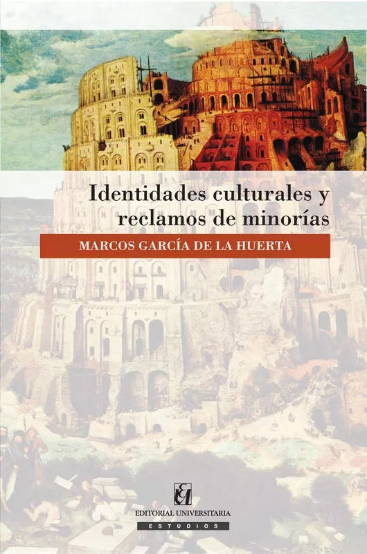 Identidades culturales y reclamos de minorías