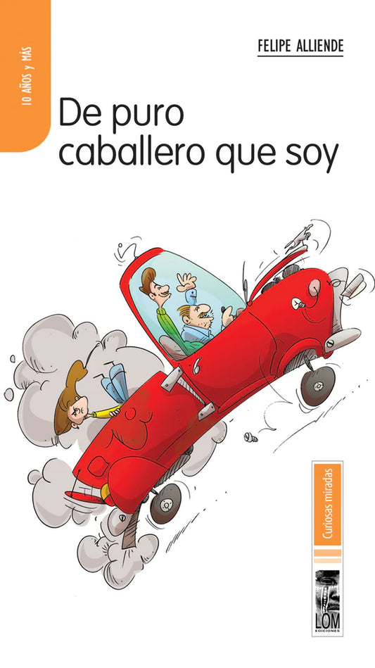 De puro caballero que soy