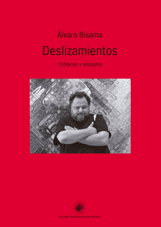 Deslizamientos. Crónicas y ensayos