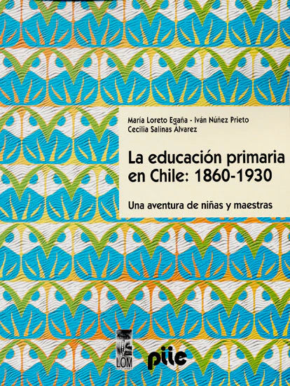 La educación primaria en Chile 1860-1930