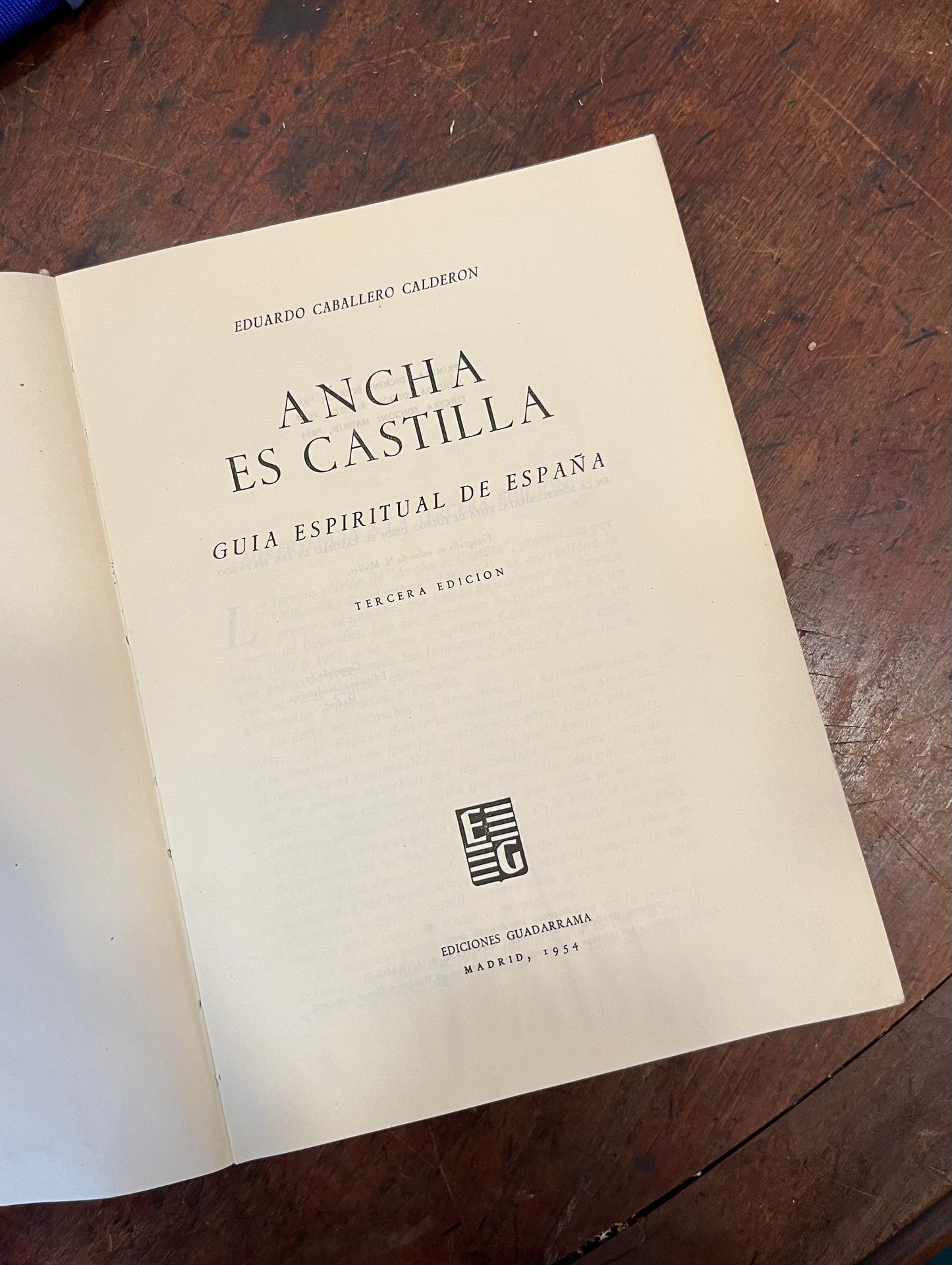 Ancha es Castilla. Guía espiritual de España