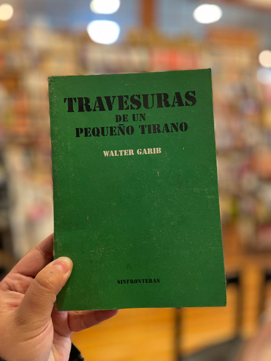 Travesuras de un pequeño tirano