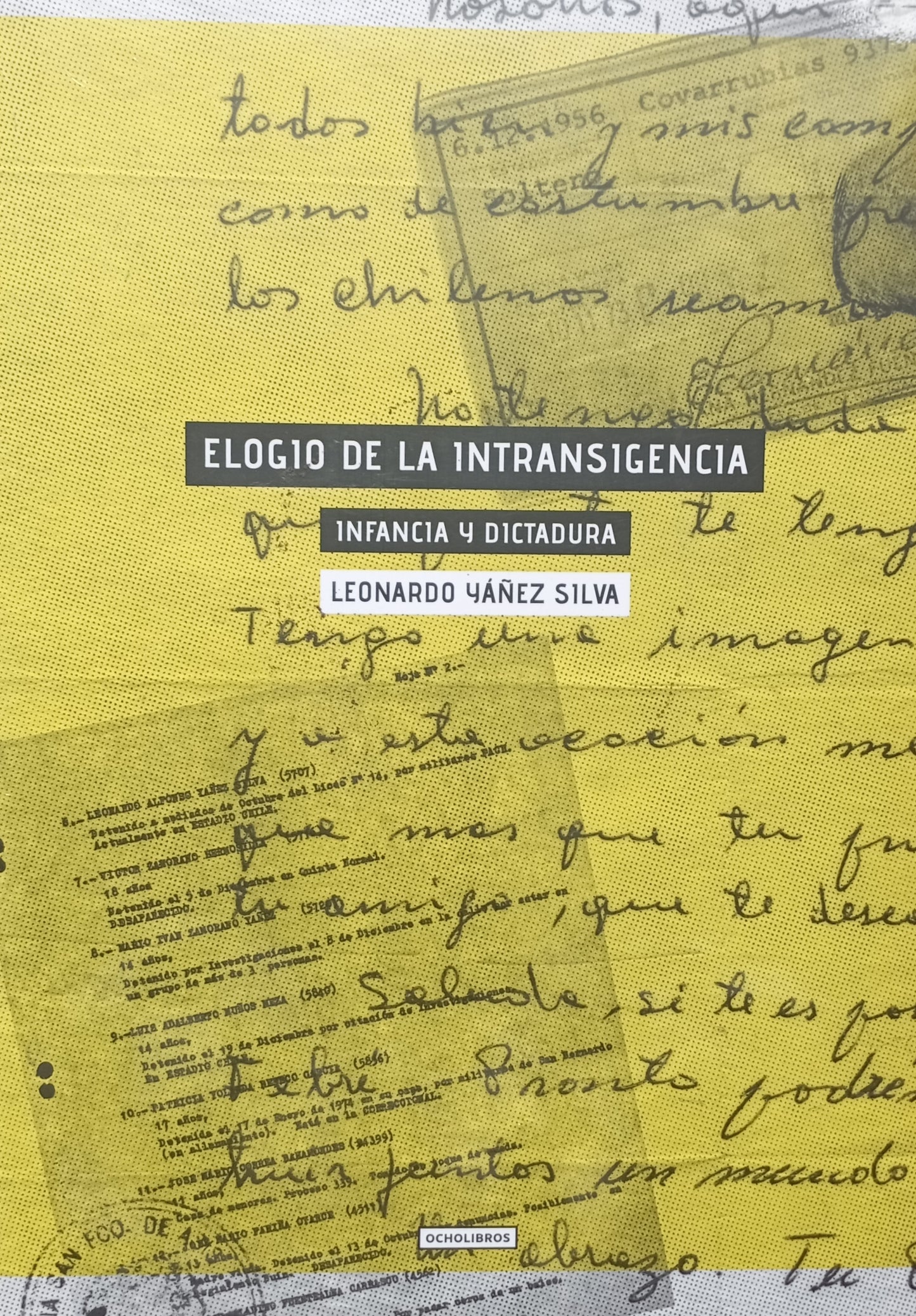 Elogio de la intransigencia. Infancia y dictadura