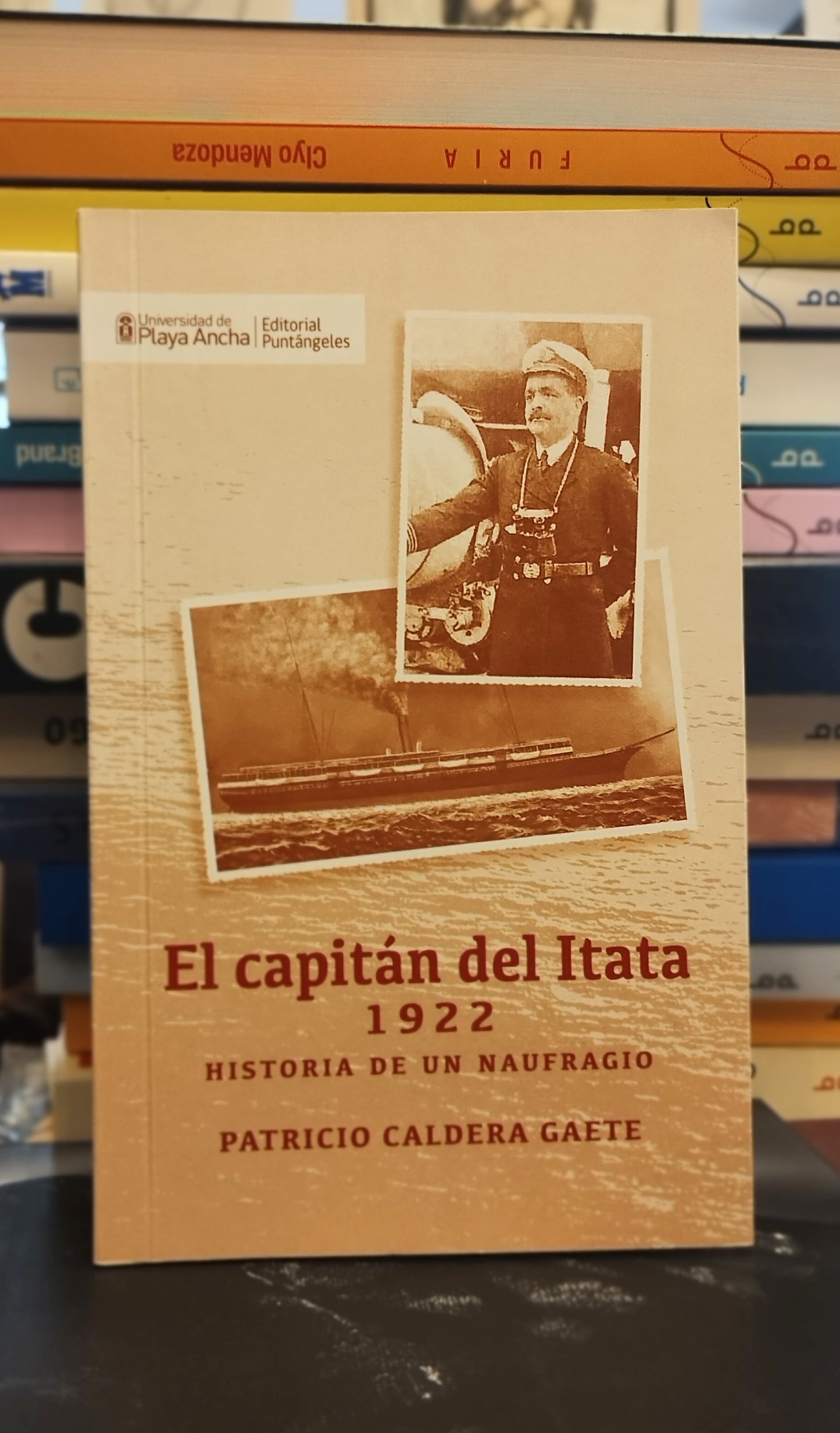 El capitán del Itata 1922. Historia de un naufragio