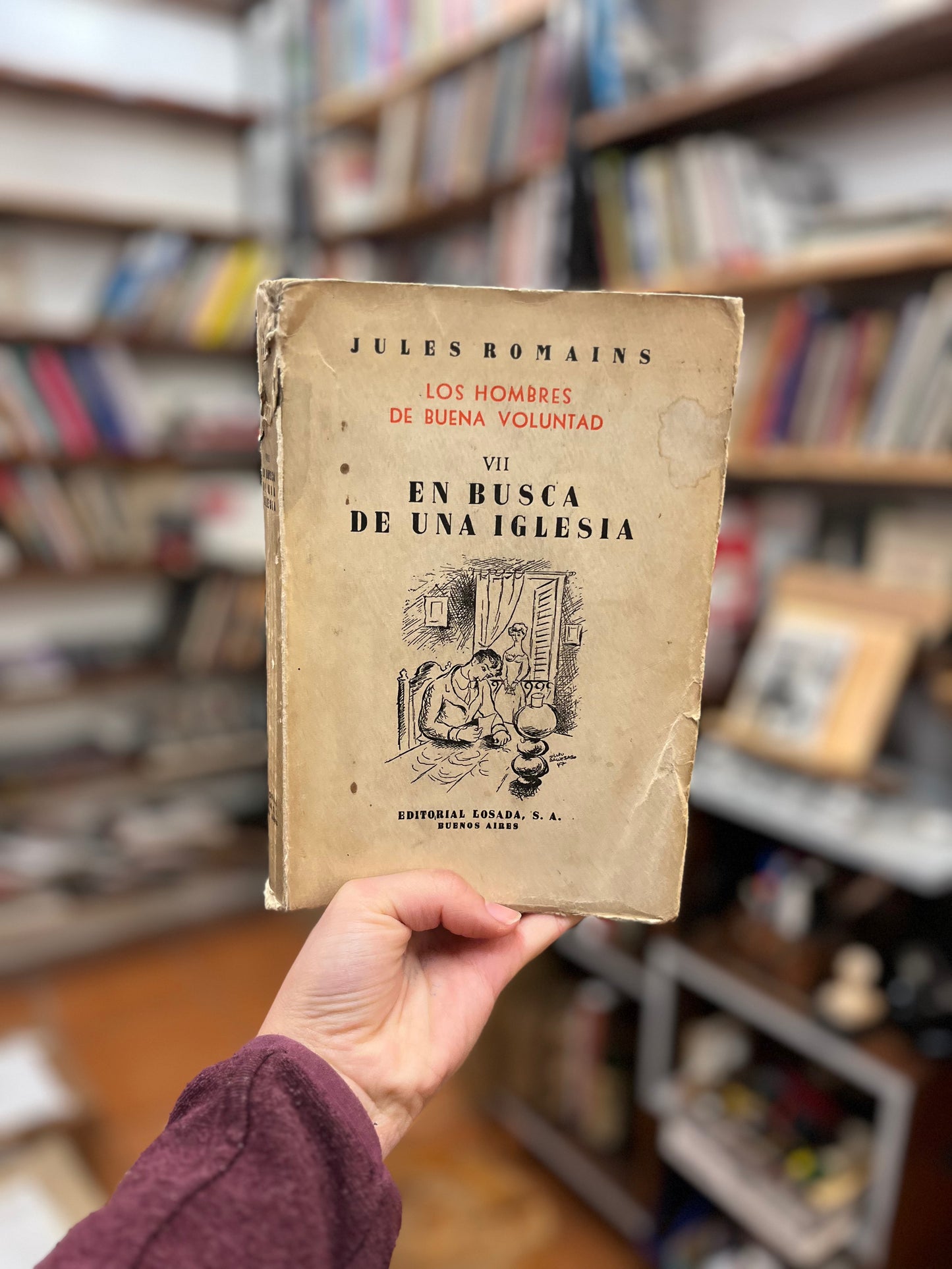 En busca de una iglesia. Los hombres de buena voluntad. Libro rescatado del incendio.