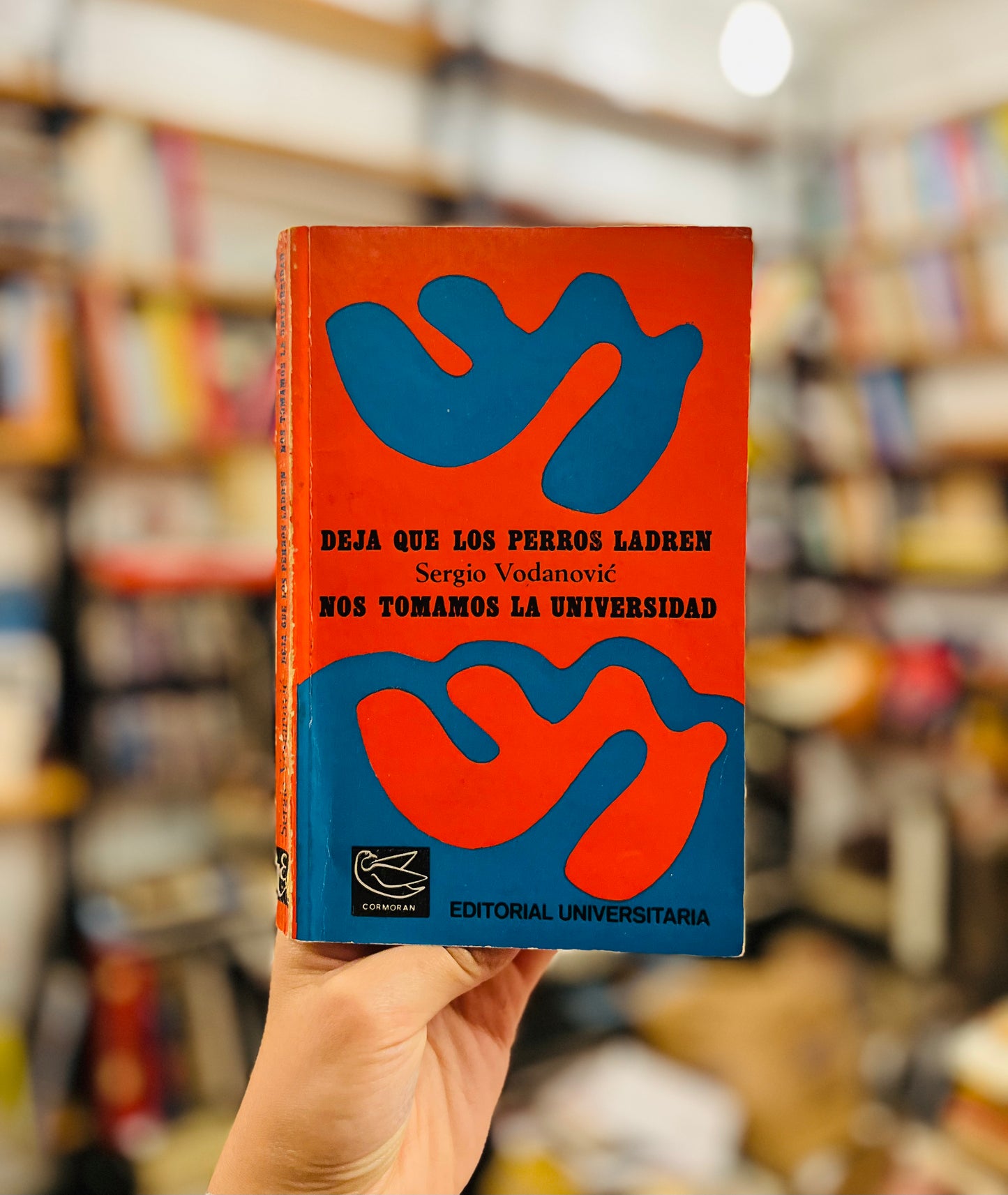 Deja que los perros ladren. Primera Edición Cormoran
