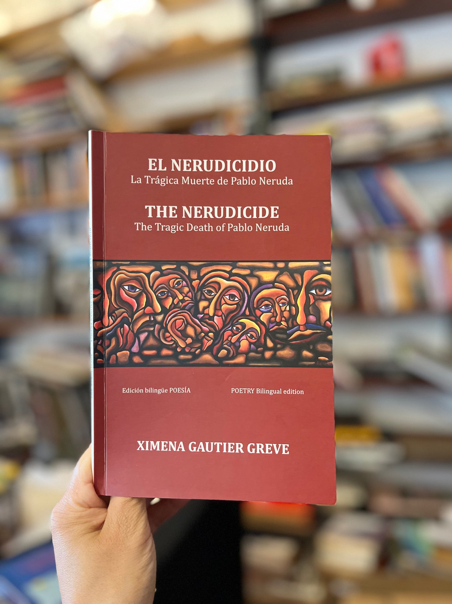 El Nerudicidio. La trágica muerte de Pablo Neruda