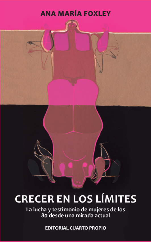 Crecer en los límites. La lucha y testimonio de mujeres de los 80 desde una mirada actual