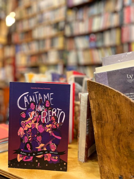 Cántame una del puerto. Relatos de la Cueca en Valparaíso