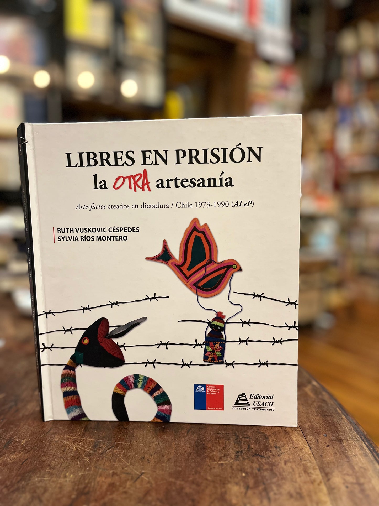 Libres en prisión. La otra artesanía. Artefactos creados en dictadura