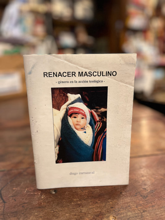 Renacer masculino. Género en la acción teológica