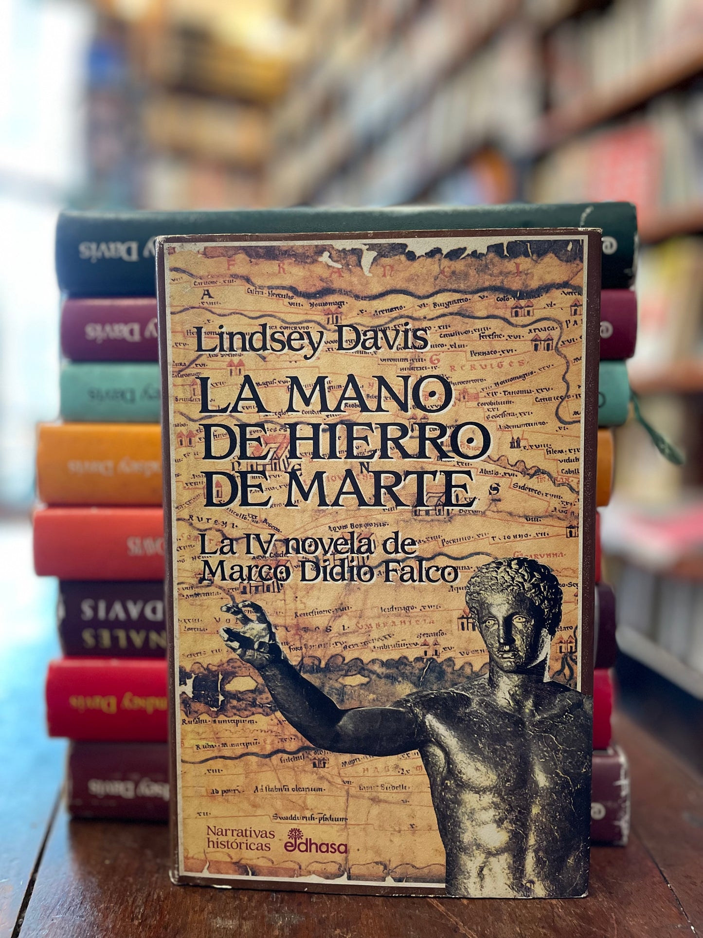 La mano de hierro de marte. La IV novela de Marco Didio Falco