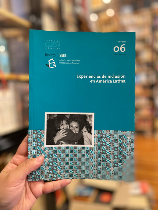 Revista ISEES N°6. Experiencias de inclusión en América Latina