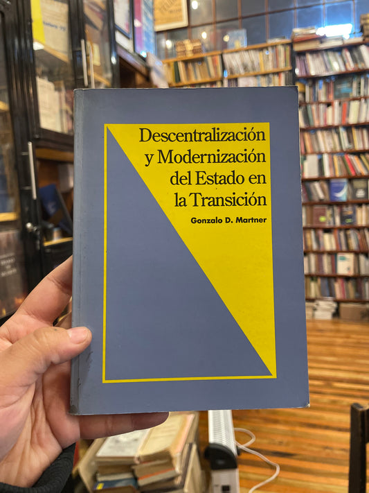 Descentralización y modernización del Estado en la Transición