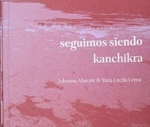 Seguimos siendo Kanchikra.