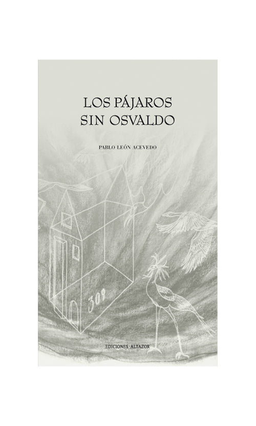 Los pájaros sin Osvaldo