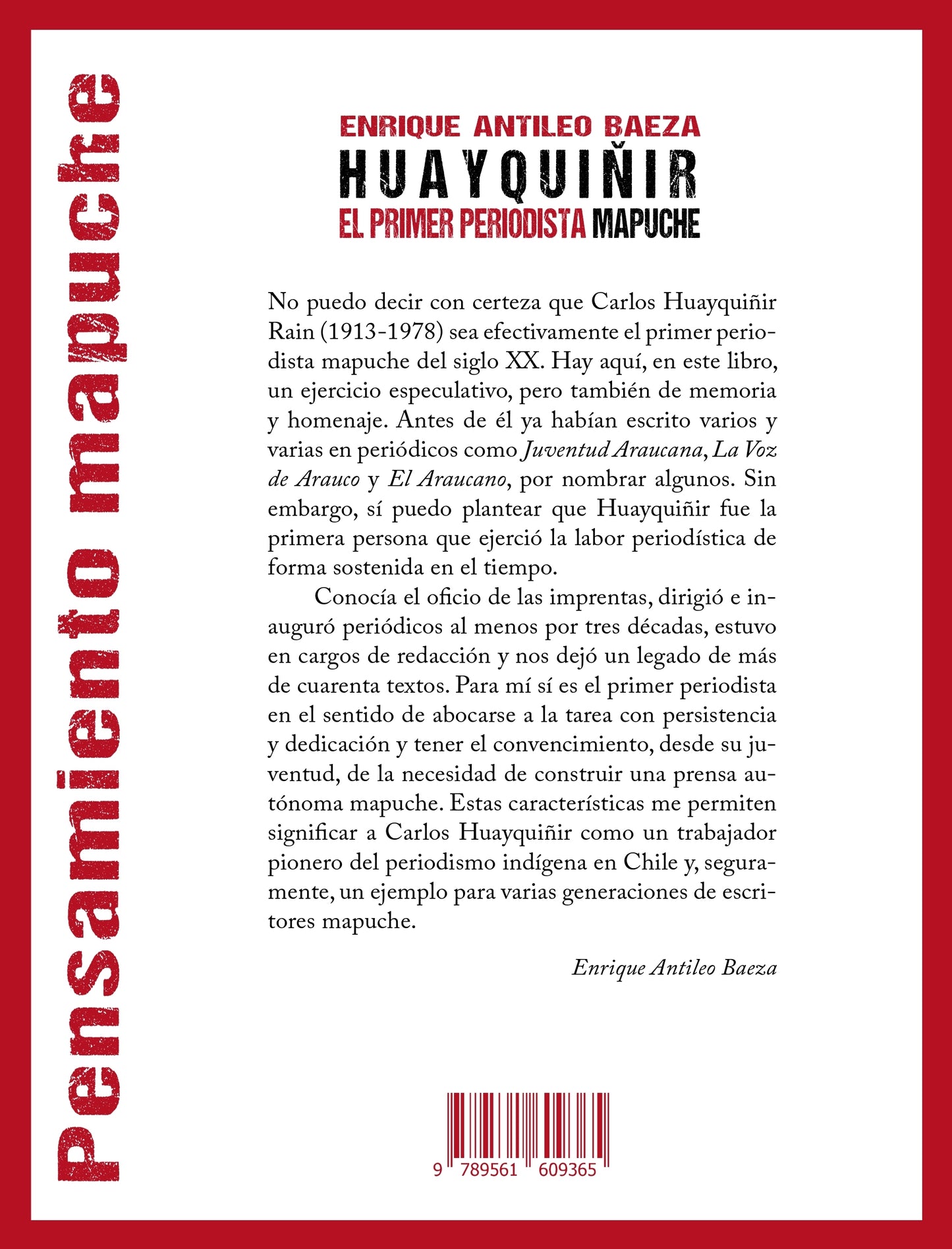 Huayquiñir el primer periodista mapuche SOLIDARIDAD CON CRISIS