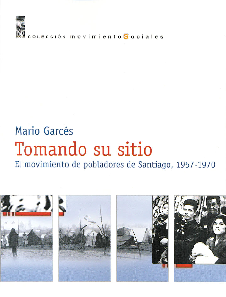 Tomando su sitio. El movimiento de pobladores de Santiago