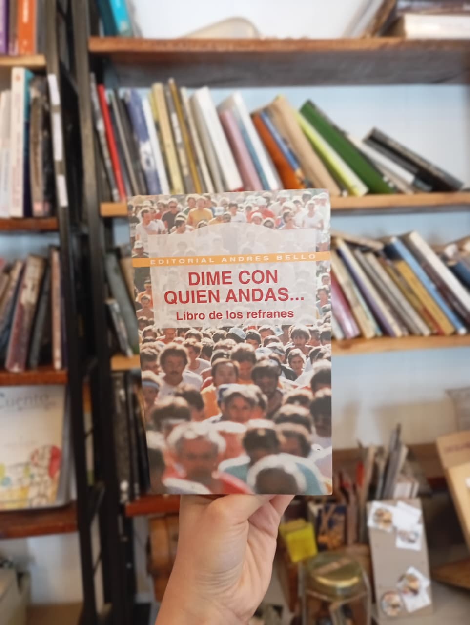 Dime con quien andas... Libro de los refranes