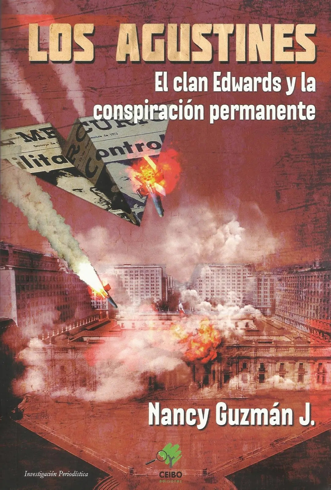 Los Agustines. El clan Edwards y la conspiración permanente