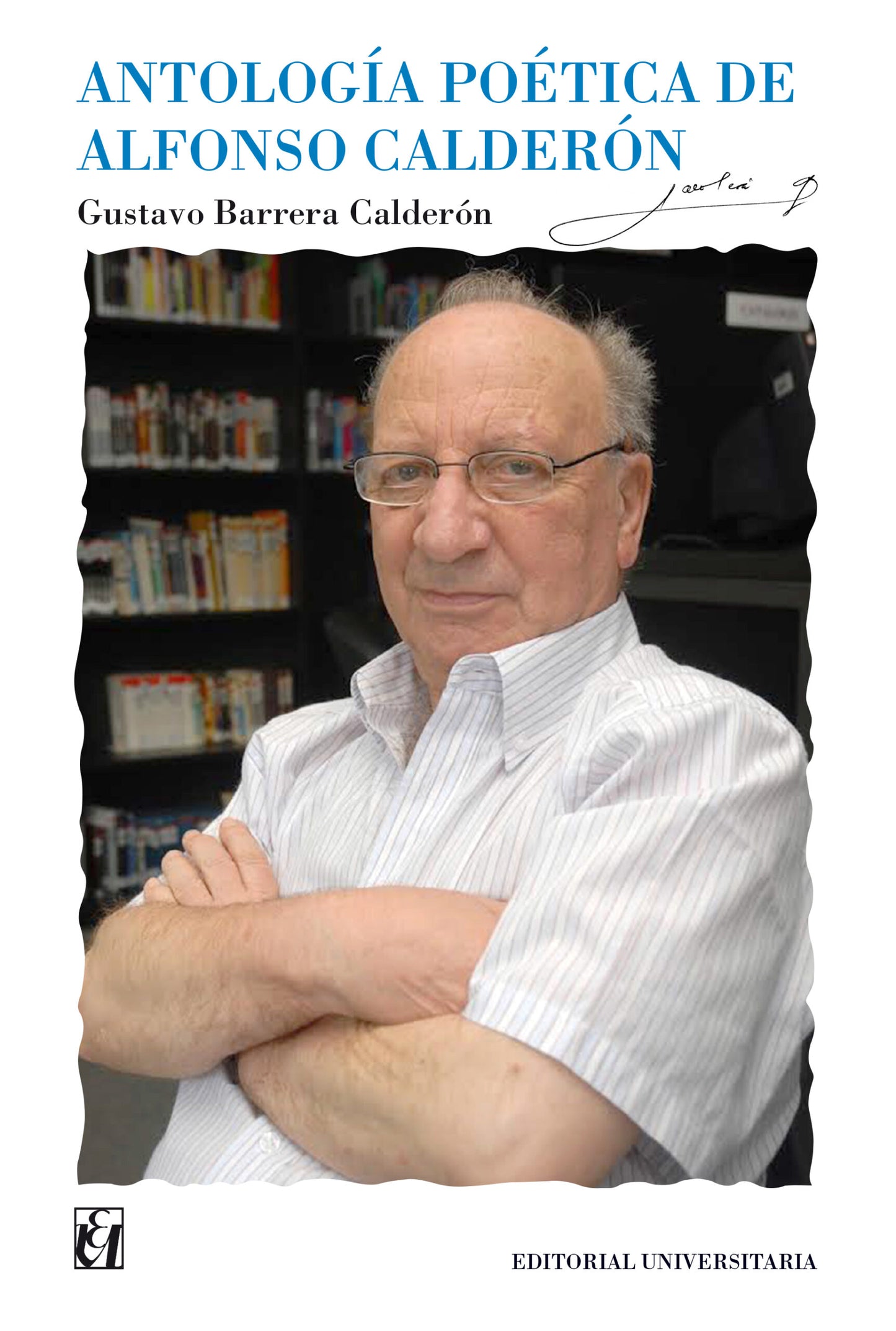 Antología poética de Alfonso Calderón