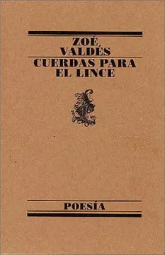 Cuerdas para el lince
