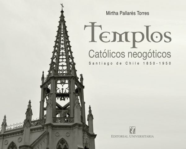 Templos Católicos Neogóticos