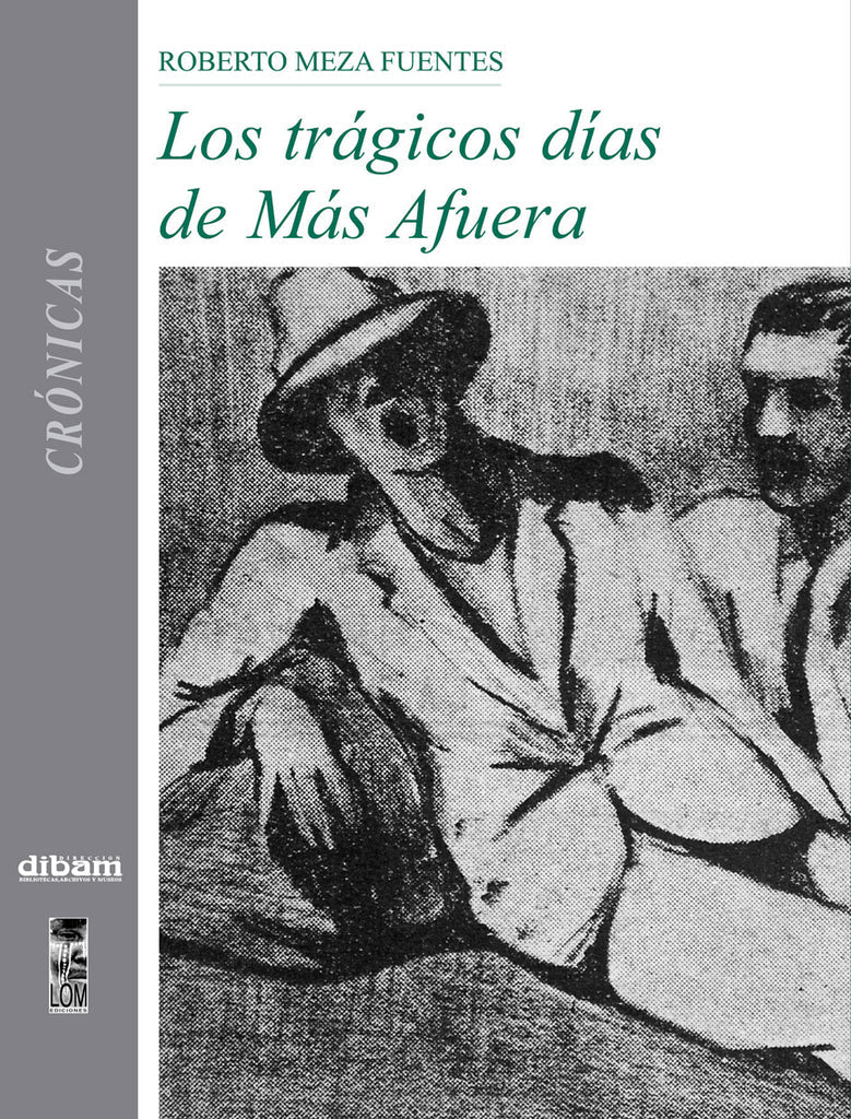 Los trágicos días de Más Afuera
