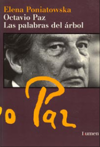 Octavio Paz. Las palabras del árbol