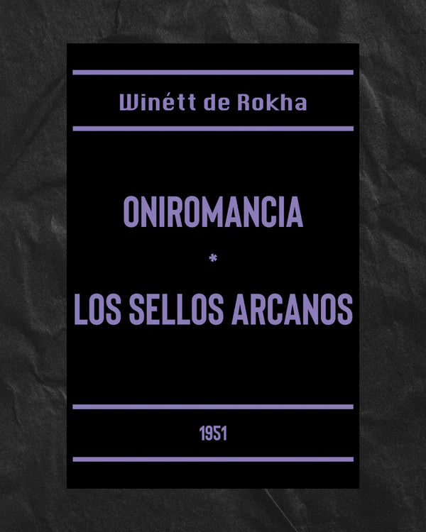 Oniromancia. Los sellos arcanos