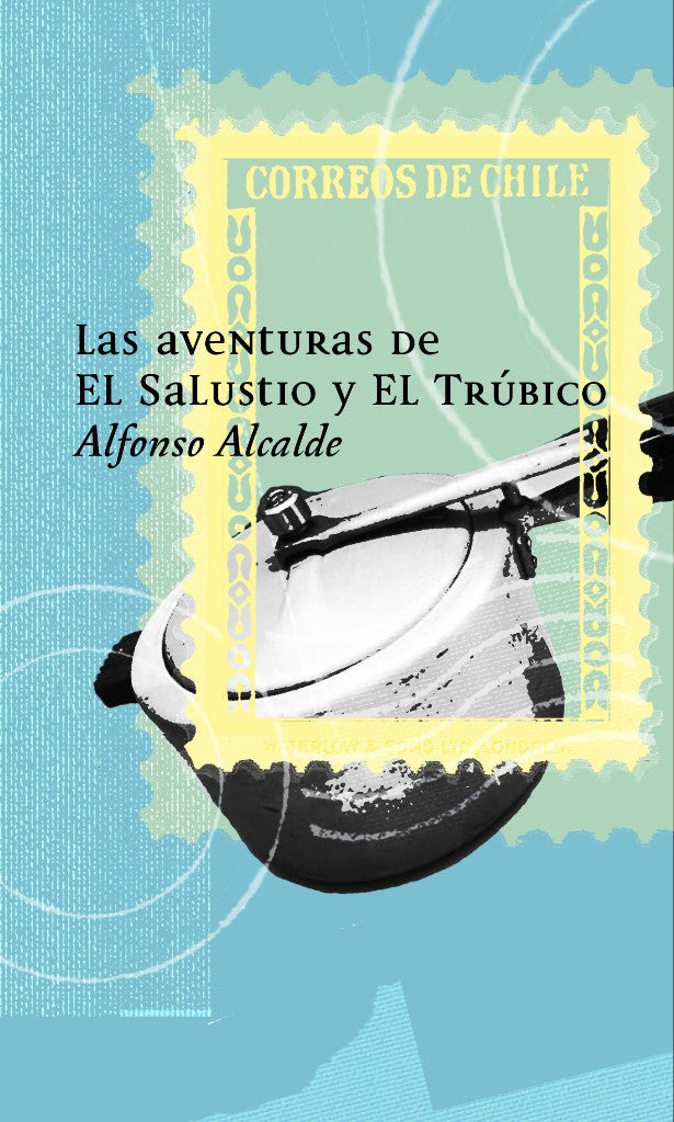 Las aventuras de El Salustio y El Trúbico