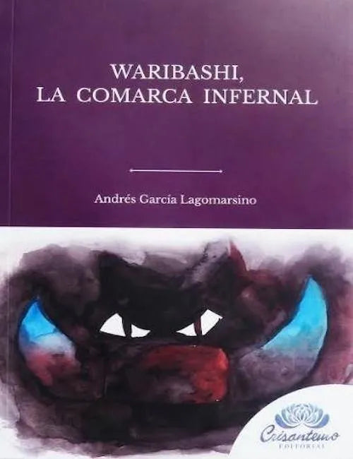Waribashi. La comarca infernal