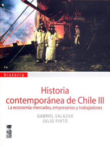 Historia contemporánea de Chile III