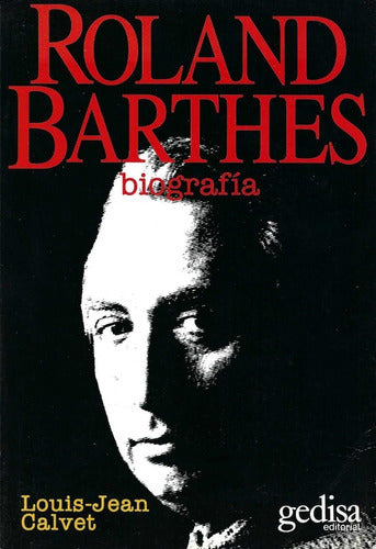Roland Barthes. Biografía.